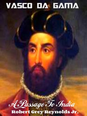 cover image of Vasco da Gama a Passage to India